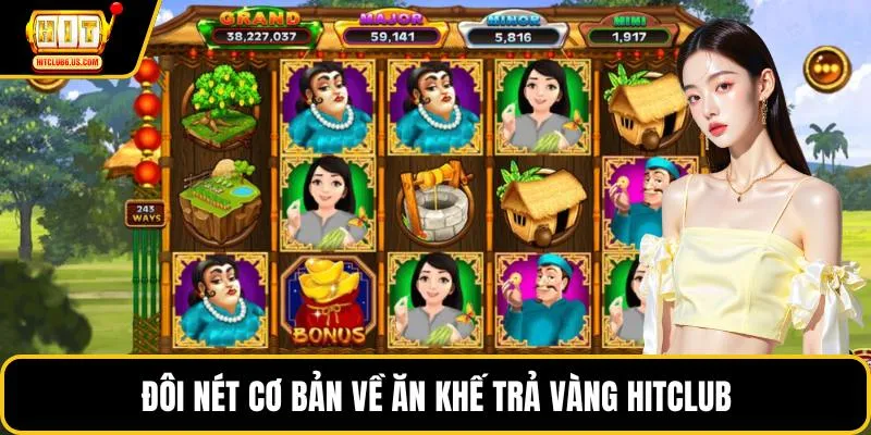 Đôi nét cơ bản về ăn khế trả vàng HITCLUB