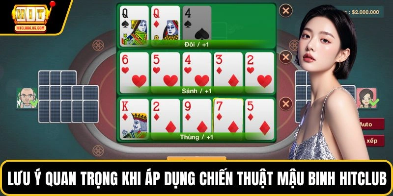 Lưu ý quan trọng khi áp dụng chiến thuật Mậu Binh HITCLUB