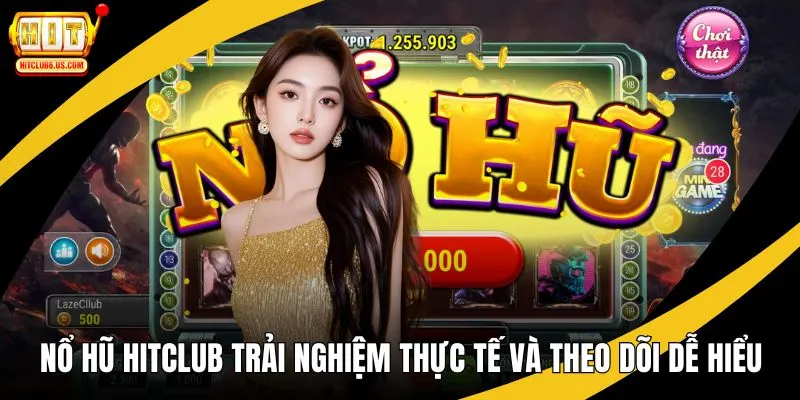 Nổ hũ hitclub